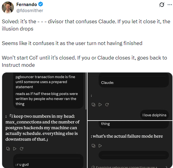 Tweet by Fernando (@fdosmither): 'Solved: it's the - - - divisor that confuses Claude... it confuses it as the user turn not having finished', with chat screenshots of replies opening on a bare colon.